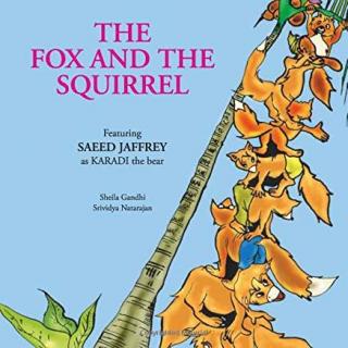 [英文童话] The Fox and the Squirrel 狐狸与松鼠