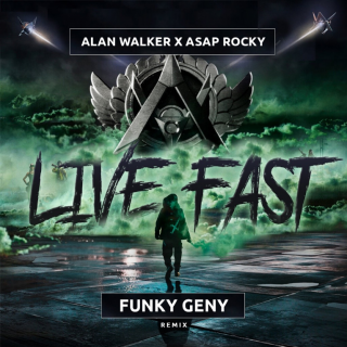 Live Fast (Funky Geny Remix)