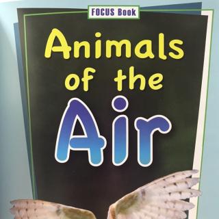 Science A~Z - AnimaIs of the Air