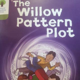 牛津树7-5校《The Willow Pattern Plot》20200817