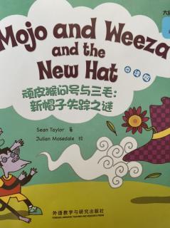 Mojo and Weeza and the New Hat 大猫4级