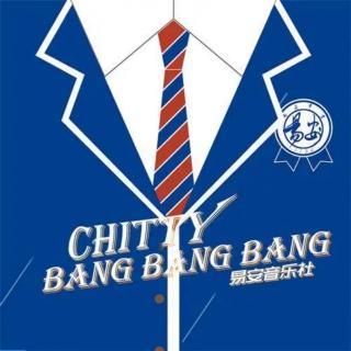 Chitty Bang Bang Bang-易安音乐社  171225