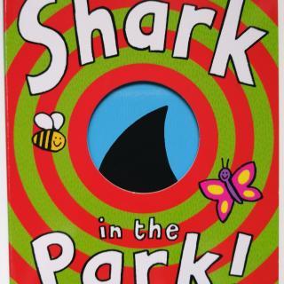 【贝拉读绘本】Shark in the Park