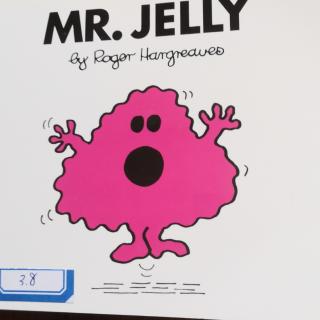 Mr Jelly by Darcy