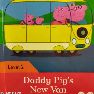 Day 204 - Daddy Pig's New Van