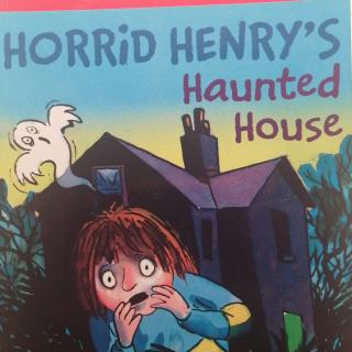 Horrid henry’haunted house