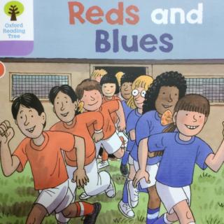 末末读绘本72-牛津树1-40—Reds And Blues