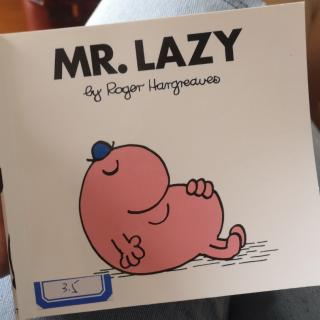 Mr. Lazy by Darcy