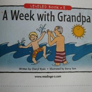 A Week with Grandpa和爷爷一起的一周