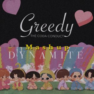 Dynamite&Greedy『Mashup_BTS』