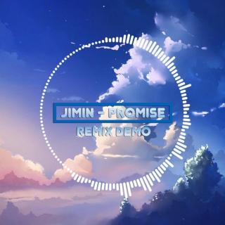 PROMISE (Demo Remix Version)