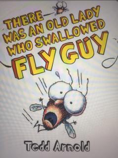 THERE WAS AN OLD LADY WHO SWALLOWED FLY GUY