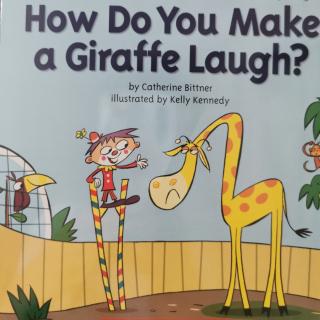 How Do You Make a Giraffe Laugh?