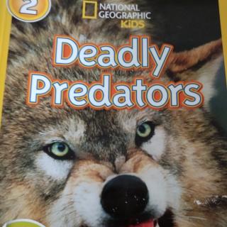 Deadly predators