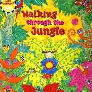 Walking Through the Jungle Song