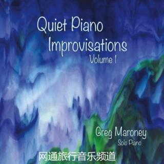 域外琴音,恬静唯美 - 新田园派钢琴诗人Greg Maroney 