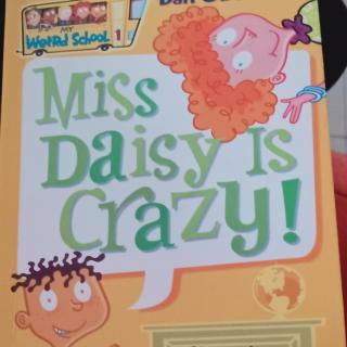 Miss Daisy is Crazy (1) I hate school