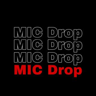 Mic Drop (Steve Aoki Remix)-10D