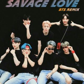 SAVAGE LOVE(BTS remix)