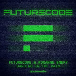 【SFat Feel】FUTURECODE,Roxanne Emery - Dancing In The Rain (Extended Mix)