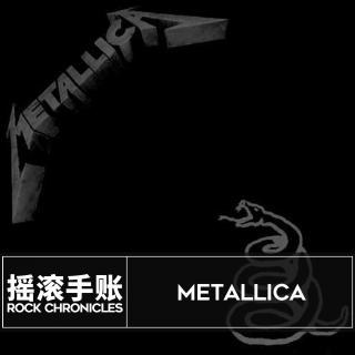 【摇滚手账】Metallica金属乐队