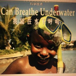 15. I Can Breathe Underwater