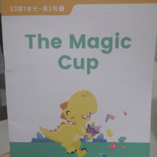 英语阅读～the  magic  cup