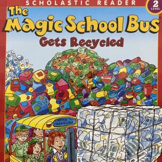 The magic school bus gets recycled