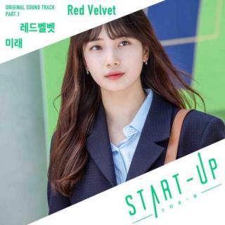 Red Velvet (레드벨벳) - 未来 (미래) (START-UP OST Part.1)