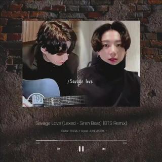 Savage Love(BTS Remix)acoustic ver.