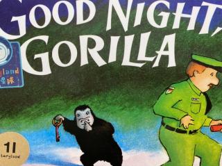 Ni 【Vol 112】Good Night, Gorilla