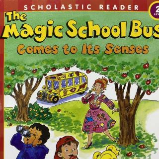 The magic school bus comes to its senses