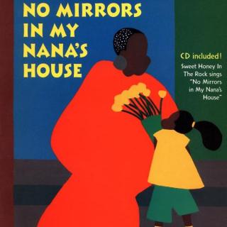 2020.10.26-No Mirrors in My Nana's House