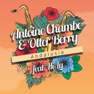 Antoine Chambe Otter Berry Hi-Ly - Andalusia (Filatov & Karas Remix)