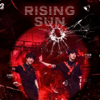 严浩翔&苏新皓-Rising Sun