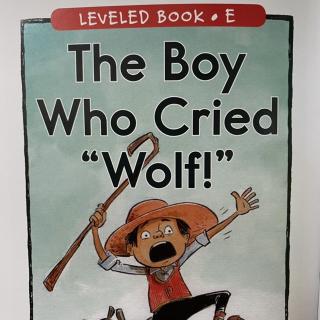 RAZ LevelE 106 - The Boy Who Cried "Wolf"