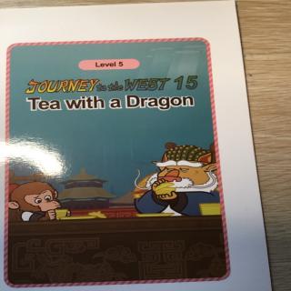 安娜英文Journey to the west number 15 tea with a dragon
