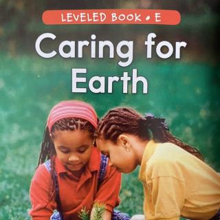 RAZ LevelE 108 - Caring for Earth