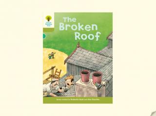 Oxford reading tree -The Broken Roof.