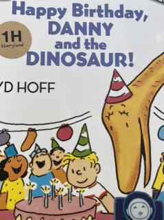 Ni 【Vol 127】Happy Birthday， Danny and Dinosaur！（SL 1H）