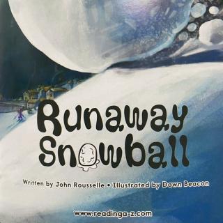 RAZ LevelE 409 - Run away snowball