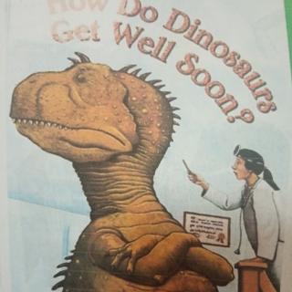 125.How Do dinosaurs get well soon