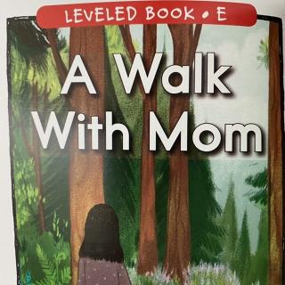 RAZ LevelE 602 - A Walk With Mom