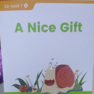 英语阅读～a  nice  gift