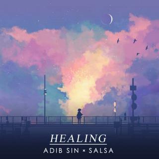 《Healing》Adib Sin