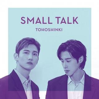 TVXQ - Small Talk