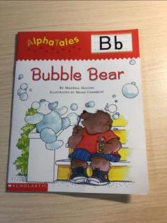 英语作业第682天打卡 Bubble Bear
