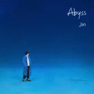 20201203 Abyss by JIN