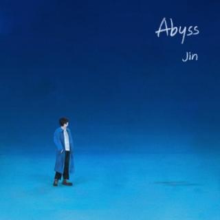 [Jin自作曲] Abyss