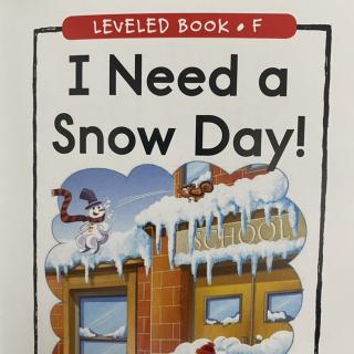 RAZ LevelF 303 - I Need a Snow Day